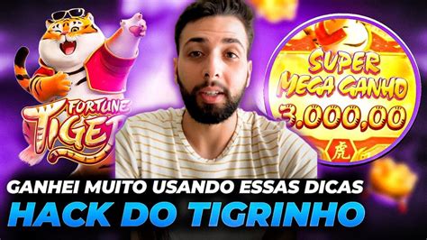 jogo do tigrinho com hack - jogo do tigrinho é confiável